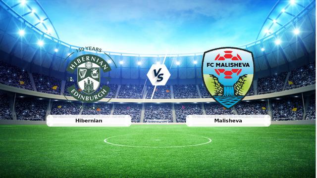 CANLI | Hibernian – Malisheva maç anlatımı! Maç ne zaman? Saat kaçta ve hangi kanalda? – 30 Temmuz 2026